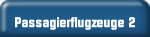 Passagierflugzeuge 2.