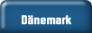 Dänemark.
