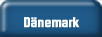 Dänemark.